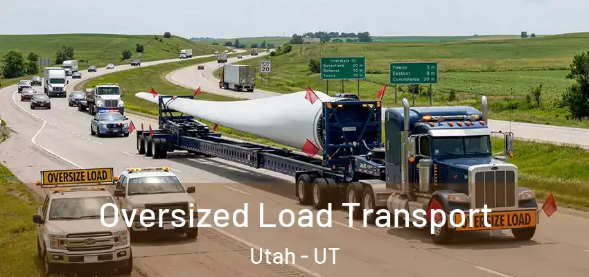 Oversized Load Transport Utah - UT